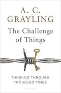 The Challenge Of Things: Thinking Through Troubled Times