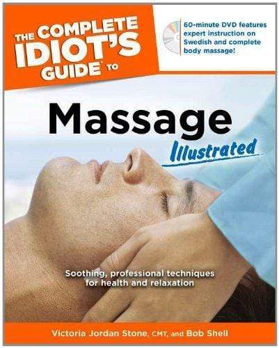 The Complete Idiot's Guide To Massage (Illustrated With Cd)