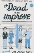 The Dead Do Not Improve