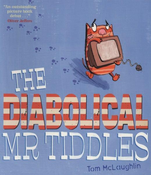 The Diabolocal Mr Tiddles