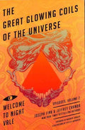 The Great Glowing Coils Of The Universe