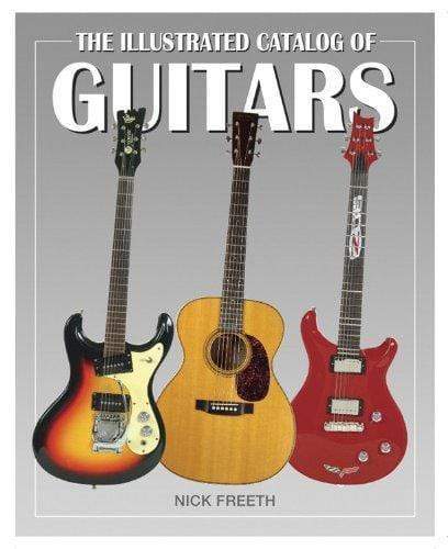The Illustrated Catalog Of Guitar (Hb)