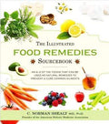 The Illustrated Food Remedies Sourcebook
