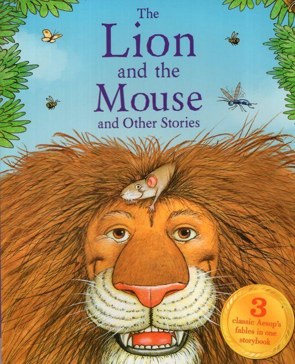 The Lion And The Mouse And Other Stories