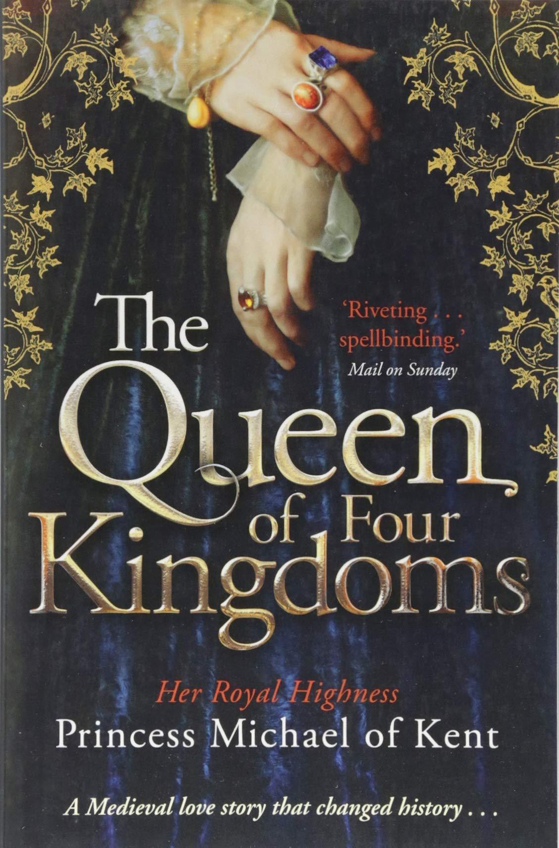 The Queen Of Four Kingdoms (Anjou Trilogy 1)