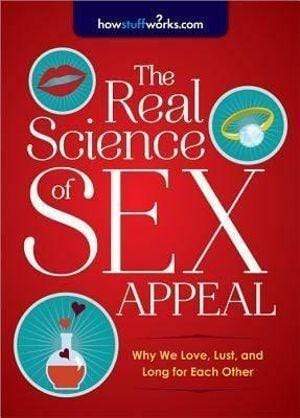 The Real Science Of Sex Appeal