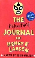 The Reluctant Journal Of Henry K. Larsen