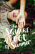 The Square Root Of Summer