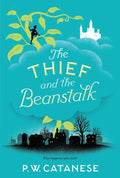 The Thief And The Beanstalk