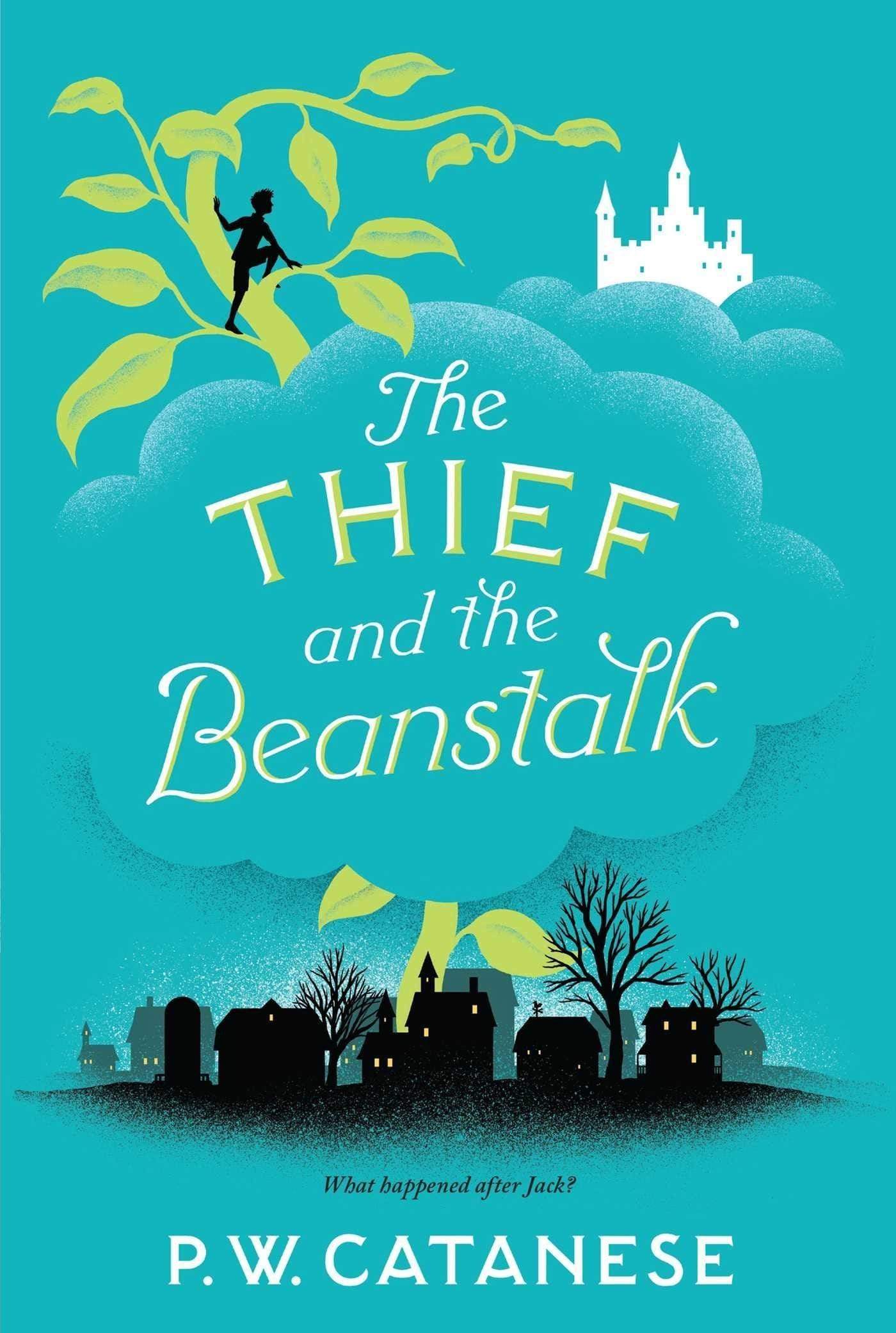 The Thief And The Beanstalk
