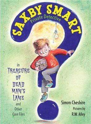 The Treasure Of Dead Man's Lane And Other Case Files