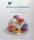 The Whimsical Bakehouse Collection: Little Cakes And Kids' Cakes (Hb)