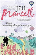 Three Amazing Things About You