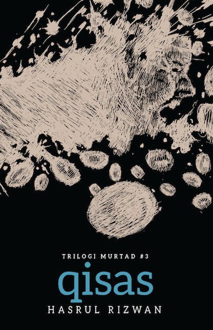 Trilogi Murtad #3: Qisas