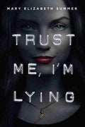 Trust Me, I'M Lying