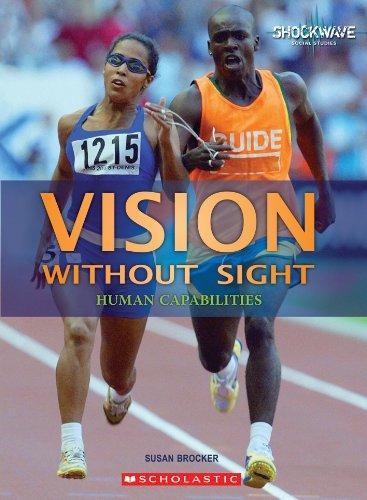 Vision Without Sight
