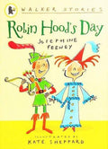 Walker Stories: Robin Hood's Day