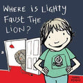 Where Is Lighty Faust The Lion?