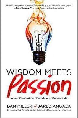 Wisdom Meets Passion : When Generations Collide And Collaborate