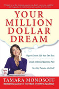 *Your Million Dollar Dream