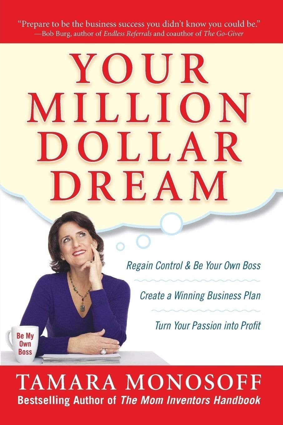*Your Million Dollar Dream
