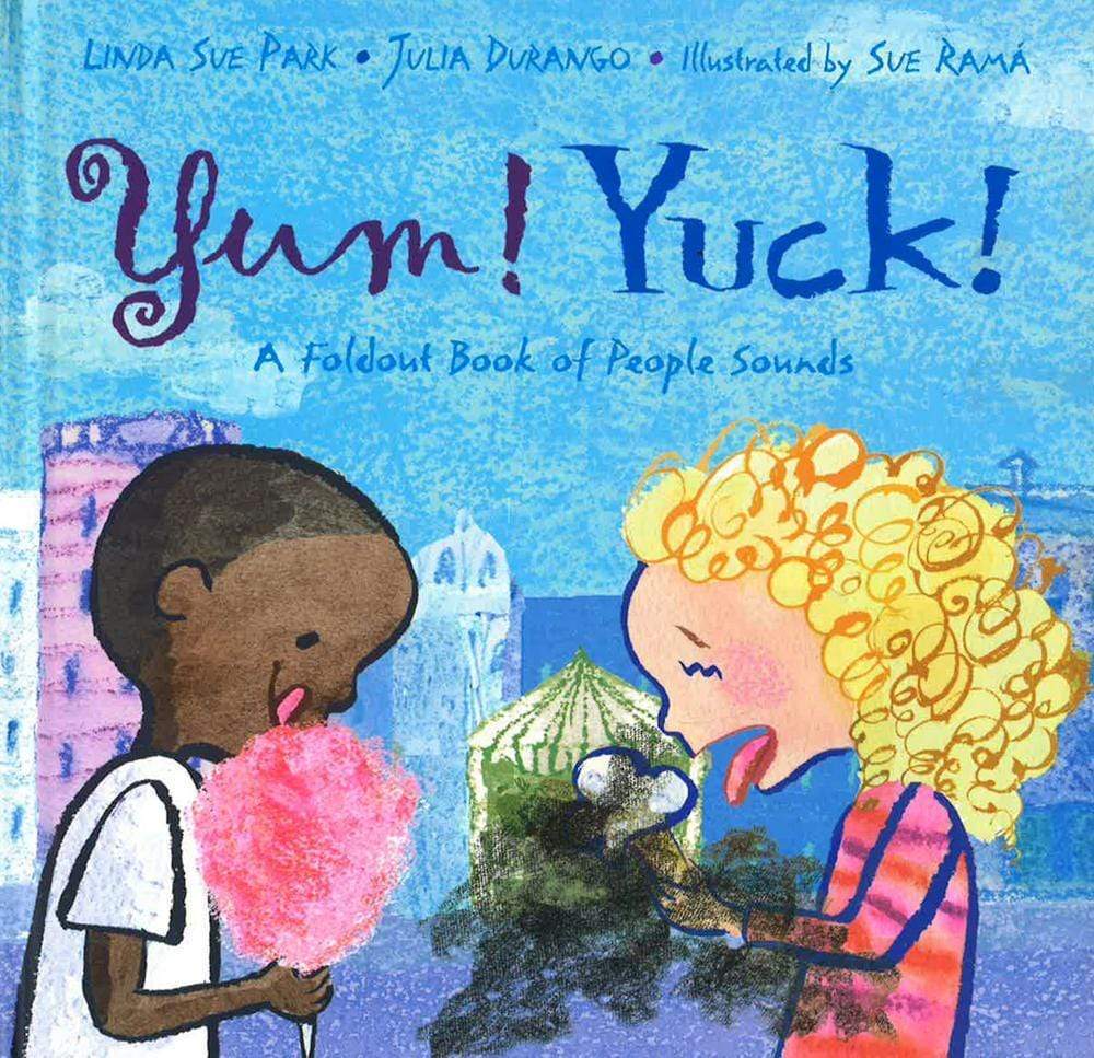 Yum! Yuck! A Foldout Book Of People Sounds